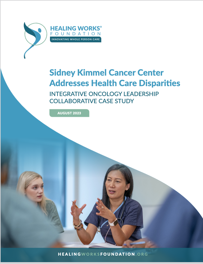 Cancer Health Care Disparities: An Integrative Oncology Leadership Collaborative Case Study